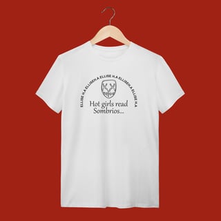 Nome do produto T-SHIRT QUALITY - HOT GIRLS READ SOMBRIOS