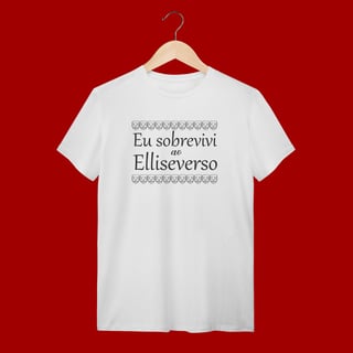 Nome do produto T-SHIRT QUALITY -  EU SBREVIVI AO ELLISEVERSO
