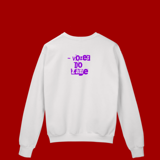 Nome do produto Moletom – “É verdade, as vozes me disseram” | “Vozes do Zane” (costas)