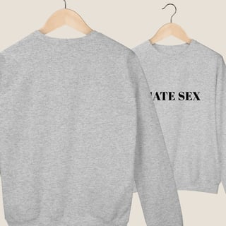 Nome do produto MOLETOM FECHADO - HATE SEX 