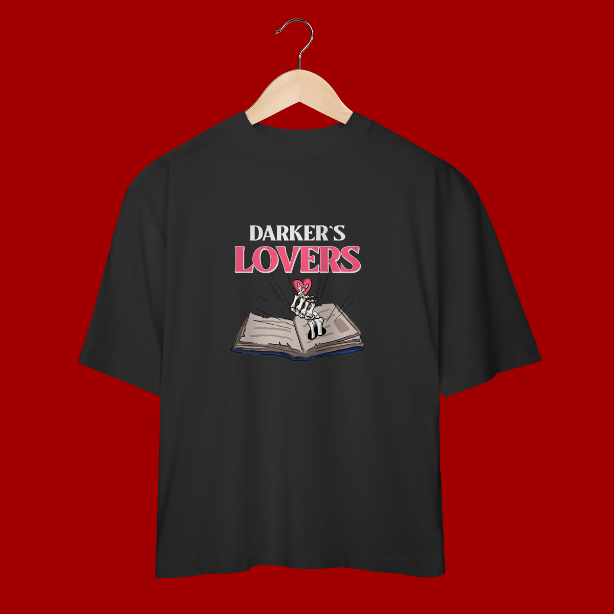 Nome do produto: Camiseta Oversized – “Darker`s Lovers”
