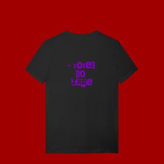 Nome do produto Camiseta  “É verdade, as vozes me disseram” | “Vozes do Zane” (costas)