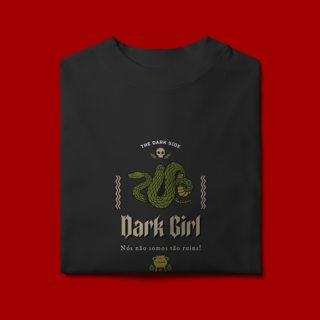 Nome do produto Camiseta Oversized  “Dark Girl, Não Somos Tão Ruins”