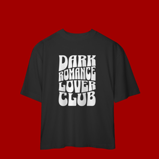 Nome do produto Camiseta Oversized “Dark Romance Lover Club”