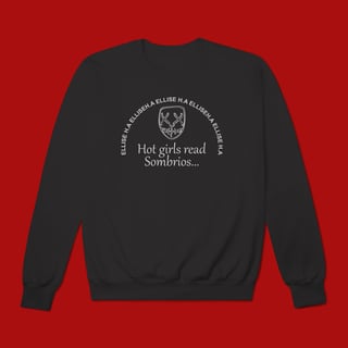 Nome do produto MOLETOM PRIME - HOT GIRLS READ SOMBRIOS