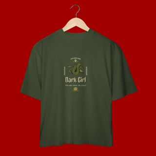 Nome do produto Camiseta Oversized  “Dark Girl, Não Somos Tão Ruins”