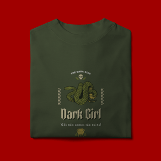 Nome do produto Camiseta Oversized  “Dark Girl, Não Somos Tão Ruins”