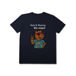 Nome do produto Don´t Hurry, Be Capi