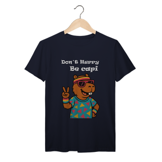 Nome do produto Don´t Hurry, Be Capi