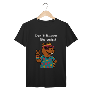 Don´t Hurry, Be Capi