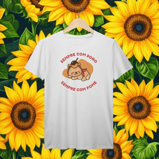 Nome do produto T-Shirt Prime “Sempre com sono, sempre com fome”