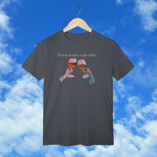 Nome do produto T-Shirt Classic Menos drama, mais vinho! 