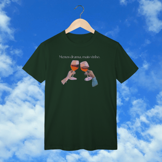 Nome do produto T-Shirt Classic Menos drama, mais vinho! 