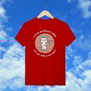 Nome do produto T-Shirt Para quem só funciona depois do primeiro gole ☕