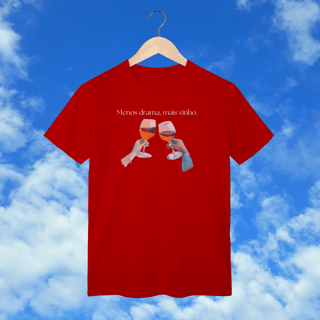 Nome do produto T-Shirt Classic Menos drama, mais vinho! 