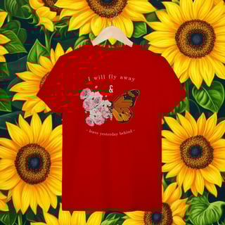 Nome do produto  T-Shirt  I will fly away & leave yesterday behind