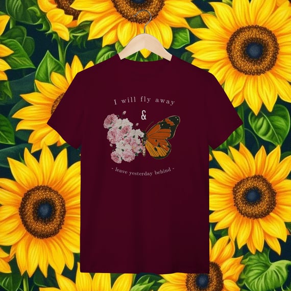  T-Shirt  I will fly away & leave yesterday behind