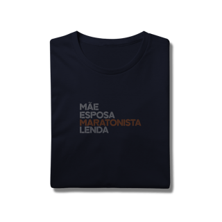 Nome do produto T-Shirt Prime AUGE - MÃE, ESPOSA, MARATONISTA