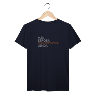 Nome do produto T-Shirt Prime AUGE - MÃE, ESPOSA, MARATONISTA
