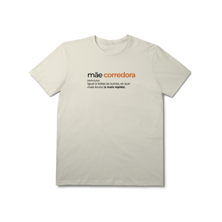 Nome do produto T-Shirt Prime AUGE - MÃE CORREDORA