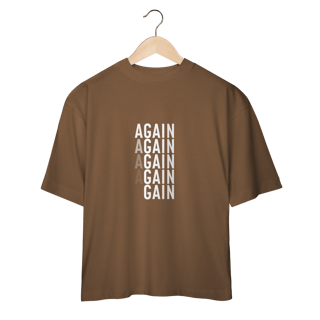 Nome do produto Camiseta Oversized AUGE - AGAIN, GAIN