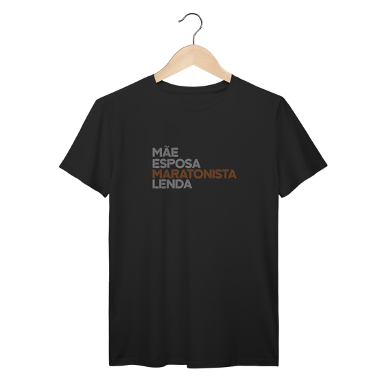 T-Shirt Prime AUGE - MÃE, ESPOSA, MARATONISTA