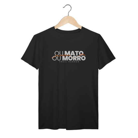 T-Shirt Prime AUGE - Ou mato ou morro 