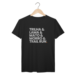 T-Shirt Prime AUGE - Trilha, lama, mato e morro