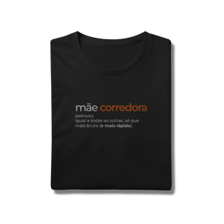 Nome do produto T-Shirt Prime AUGE - MÃE CORREDORA