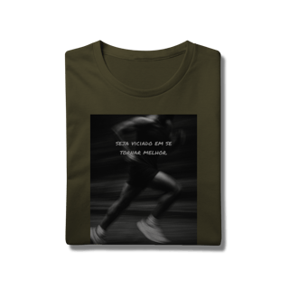 Nome do produto T-Shirt Prime AUGE - SEJA VICIADO EM SER MELHOR