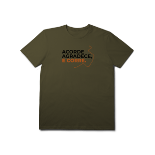 Nome do produto T-Shirt Prime AUGE - ACORDE, AGRADECE E CORRE