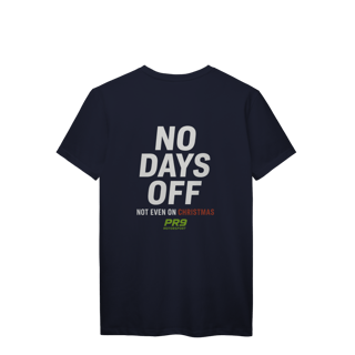 Nome do produto Camiseta No Days Off PR9 Prime