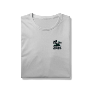 Nome do produto Camiseta No Brakes for the New Year PR9 Prime