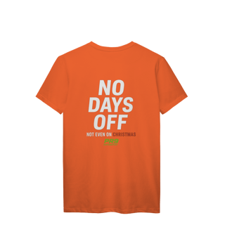 Nome do produto Camiseta No Days Off PR9 Prime