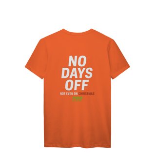 Nome do produto Camiseta No Days Off PR9 Prime