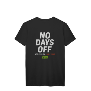 Nome do produto Camiseta No Days Off PR9 Prime