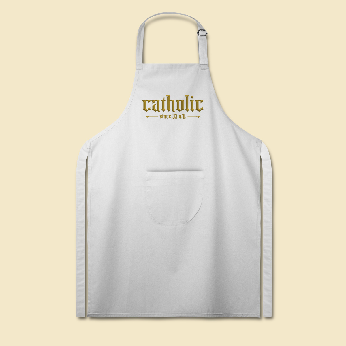 Avental Brim Catholic Since 33 A.D.