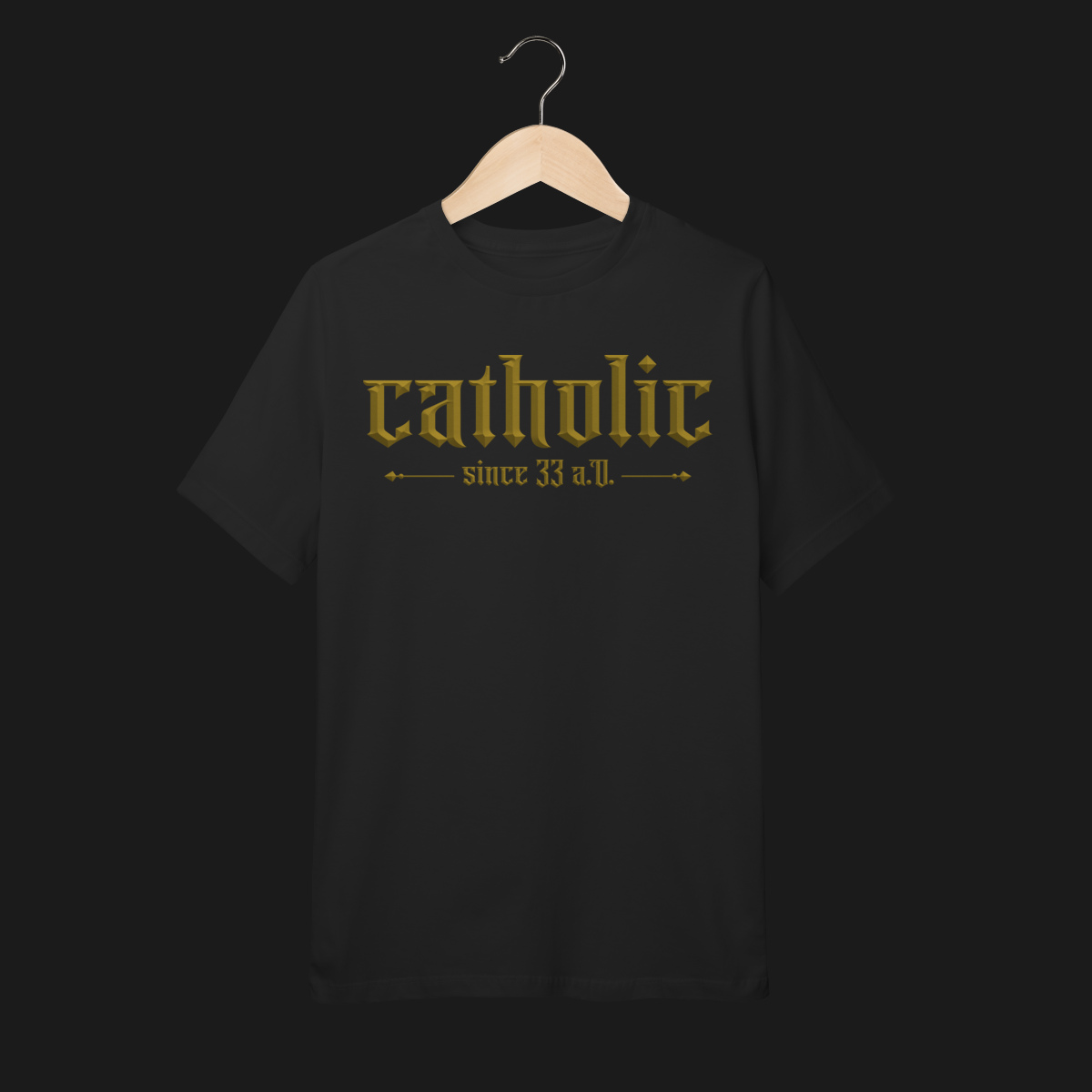 Camiseta Quality Infantil (10 a 14) Catholic Since 33 A.D.