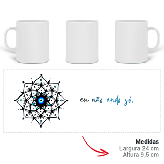 Nome do produto Caneca Mágica Mandala Olho Grego – Xô, Inveja! – Eu não ando só