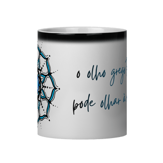 Nome do produto Caneca Mágica Mandala Olho Grego – Círculo de Harmonia – O olho grego tá on, pode olhar à vontade