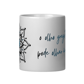 Nome do produto Caneca Mandala Olho Grego – Escudo da Intuição – O olho grego tá on, pode olhar à vontade