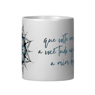 Nome do produto Caneca Mandala Olho Grego – Guardião Azul – Que volte em dobro a você tudo que a mim deseja