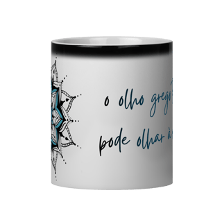 Nome do produto Caneca Mágica Mandala Olho Grego – Guardião Azul – O olho grego tá on, pode olhar à vontade