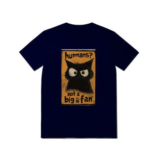 Nome do produto T-Shirt Quality: Humanos? Não sou Fã (Mas dessa Camiseta Sim!)