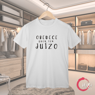 Nome do produto T-shirt Classic OBEDECE QUEM TEM JUÍZO (O Sobrevivente)