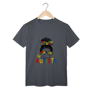 Nome do produto T-shirt Classic: MÃE DE AUTISTA (Amor e Luta)