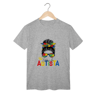 Nome do produto T-shirt Classic: MÃE DE AUTISTA (Amor e Luta)