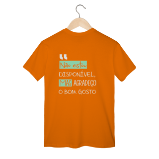 Nome do produto T-Shirt Classic: NÃO ESTOU DISPONÍVEL *Estampa nas Costas*