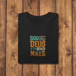 Nome do produto T-shirt Quality SOU DE DEUS
