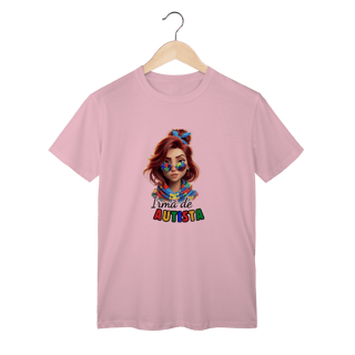 Nome do produto T-Shirt Classic: IRMÃ DE AUTISTA (Orgulho e Conexão)